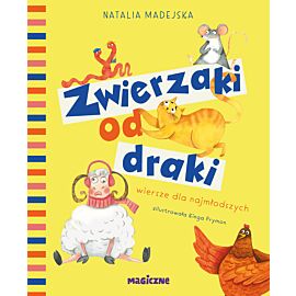 Zwierzaki od draki. Wiersze dla najmłodszych