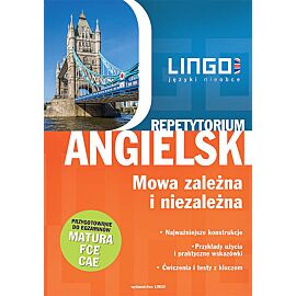 Angielski. Repetytorium. Mowa zależna i niezależna