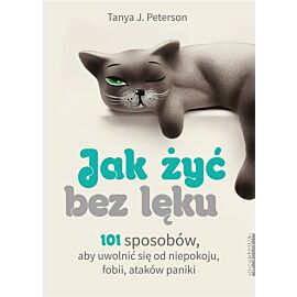 Jak żyć bez lęku