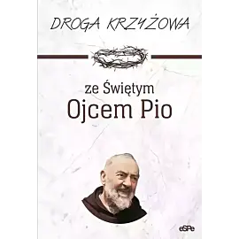 Droga krzyżowa ze św. Ojcem pio