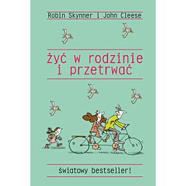 Żyć w rodzinie i przetrwać