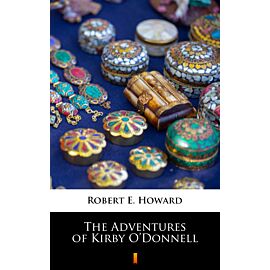 The Adventures of Kirby O’Donnell (e-book)
