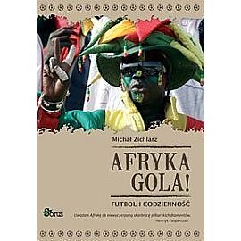 Afryka gola!