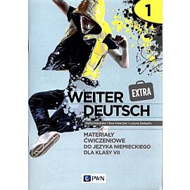 weiter Deutsch Extra 1 Materiały ćwiczeniowe do języka niemieckiego dla klasy 7