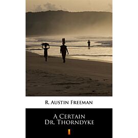 A Certain Dr. Thorndyke (e-book)