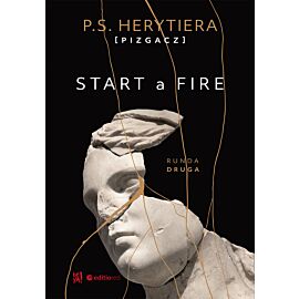 Start a Fire. Runda druga (audiobook MP3)