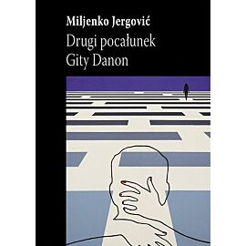 Drugi pocałunek Gity Danon