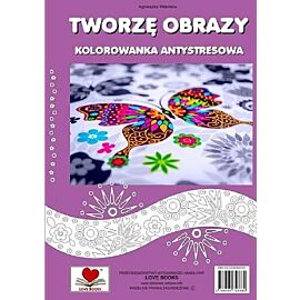 Tworzę obrazy Kolorowanka antystresowa