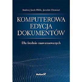 Komputerowa edycja dokumentów dla średnio zaawansowanych