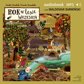 Rok w lesie. Wrzesień (audiobook MP3)
