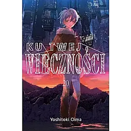 Ku twej wieczności - 20