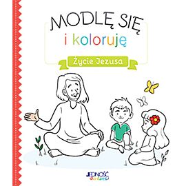 Modlę się i koloruję.
