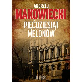 Pięćdziesiąt melonów (e-book)