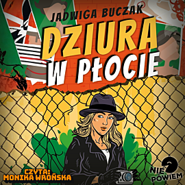 Dziura w płocie (audiobook MP3)