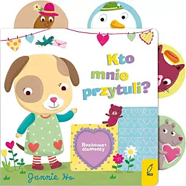 Ruchome elementy. Kto mnie przytuli?