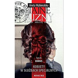 Tajne blizny. O czym milczę od lat. Tom III Exodus