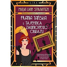 Frania Tańska i tajemnica zaginionego obrazu