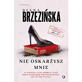 Nie oskarżysz mnie