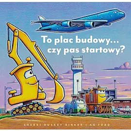 To plac budowy… czy pas startowy?