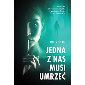 Jedna z nas musi umrzeć