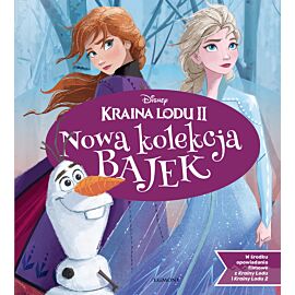 Kraina Lodu 2. Nowa kolekcja bajek