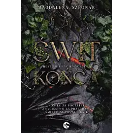 Bestiariusz Ciemności. Tom 2 Świt końca