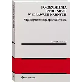 Porozumienia procesowe w sprawach karnych