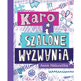 KARO i szalone wyzwania