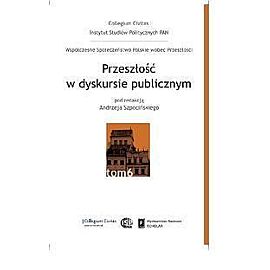 Przeszłość w dyskursie publicznym