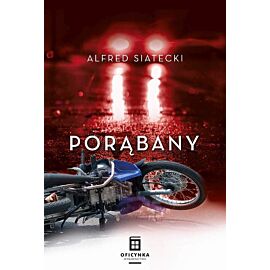 Porąbany. Seria z Danielem Jungiem. Tom 2