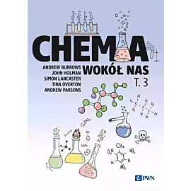 Chemia wokół nas t. 3