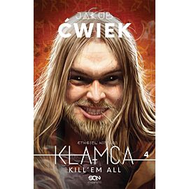 Kłamca 4. Kill’em all