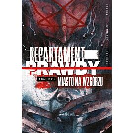 Departament prawdy - 2 - Miasto na wzgórzu