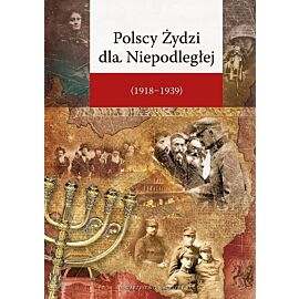 Polscy żydzi dla niepodległej (1918-1939)