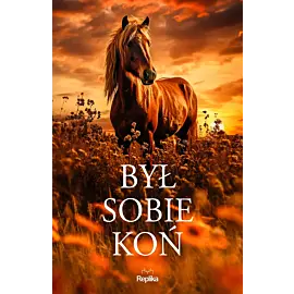 Był sobie koń