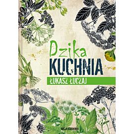 Dzika kuchnia wyd. 2