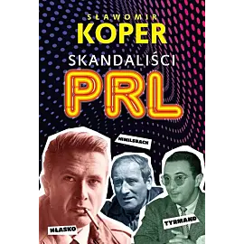 Skandaliści PRL