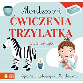 Montessori. Ćwiczenia trzylatka
