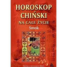 Horoskop chiński na całe życie. Smok