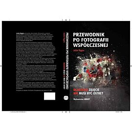 Przewodnik po fotografii współczesnej