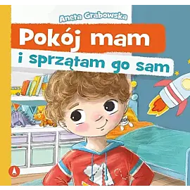 Pokój mam i sprzątam go sam