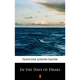 In the Days of Drake (e-book)