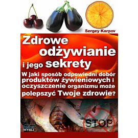 Zdrowe odżywianie i jego sekrety (e-book)