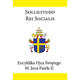 Encyklika Ojca Świętego bł. Jana Pawła II SOLLICITUDO REI SOCIALIS (e-book)