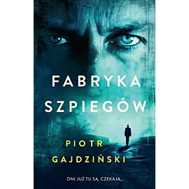 Fabryka szpiegów (e-book)