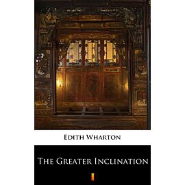 The Greater Inclination (e-book)
