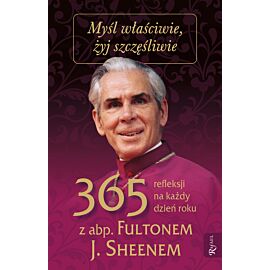 Myśl właściwie żyj szczęśliwie