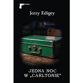 Jedna noc w „Carltonie”
