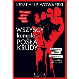 Wszyscy kumple posła Krudy