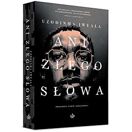 Ani złego słowa